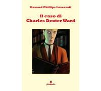 Il caso di Charles Dexter Ward