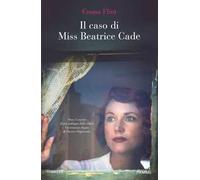 Il caso di Miss Beatrice Cade