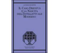 Il caso Dreyfus e la nascita dell'intellettuale moderno