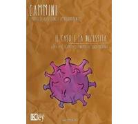 Il caso e la necessità. COVID-19, la (prima?) pandemia del terzo millennio