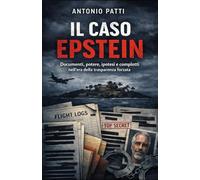 IL CASO EPSTEIN: Documenti, potere, ipotesi e complotti nell’era della trasparenza forzata