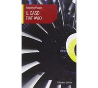 Il caso Fiat Avio