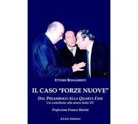 Il caso Forze Nuove: Un contributo alla storia della DC