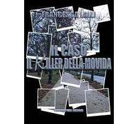 Il caso. Il killer della movida