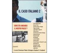 Il caso italiano 2. Dove sta andando il nostro paese?