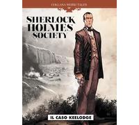 Il caso Keelodge. Sherlock Holmes society (Vol. 1)