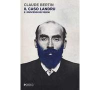 Il caso Landru e i processi dei veleni