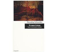 Il caso Livius. Torna il commissario Hunkeler