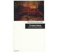 Il caso Livius. Torna il commissario Hunkeler