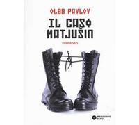 Il caso Matjusin