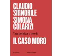 Il caso Moro. Tra politica e storia