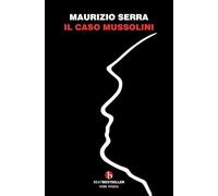 Il caso Mussolini