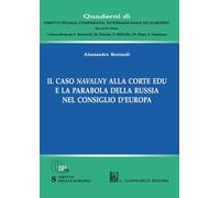 Il caso Navalny alla Corte EDU e la parabola della Russia nel Consiglio d'Europa