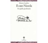 Il caso Nizzola. Un giallo giudiziario