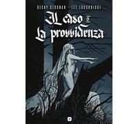 IL CASO O LA PROVVIDENZA