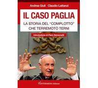 Il caso Paglia. La storia del «complotto» che terremotò Terni