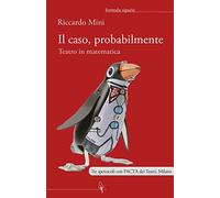 Il caso, probabilmente. Teatro in matematica
