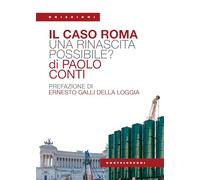 Il caso Roma. Una rinascita possibile?
