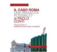 Il caso Roma. Una rinascita possibile? [Paperback] [Oct 31, 2025] Conti, Paolo a