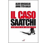 Il caso Saatchi. Tutta la verità