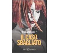 Il caso sbagliato