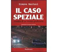 Il caso Speziale. Cronaca di un errore giudiziario