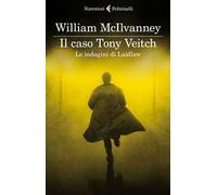 Il caso Tony Veitch. Le indagini di Laidlaw