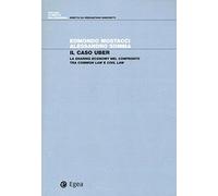 Il caso Uber. La sharing economy nel confronto tra common law e civil law