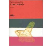 Il caso Vittorio