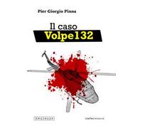 Il caso Volpe 132. Libro bianco su un volo nero