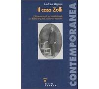 Il caso Zolli. L'itinerario di un intellettuale in bilico tra fedi, culture e nazioni
