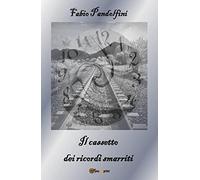 9788891182265 Il cassetto dei ricordi smarriti - Fabio Pandolfini
