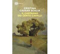 Il Castagno dei cento cavalli
