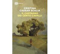 Il Castagno dei cento cavalli
