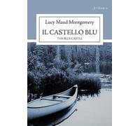 Il castello blu. The blue castle