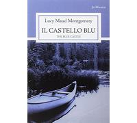 Il castello blu. The blue castle