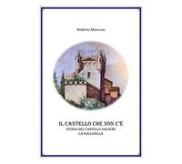 Il castello che non c'è - La Gallinella