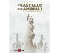 Il castello degli animali. Vol. 2: Margherite d'inverno - 2023 -