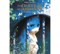 IL CASTELLO DEGLI ANIMALI VOL.3 - LA NOTTE DEI GIUSTI