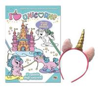 Il castello degli unicorni. I love unicorns. Activity book. Ediz. a colori. Con cerchietto