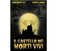 Il Castello Dei Morti Vivi