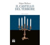 Il castello del terrore. Ediz. integrale