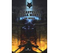 Il castello della morte. Lupo Solitario. Serie MagnaKai. Vol. 7