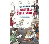 Il castello delle sfide. Una nuova avventura per i Fratelli Difendieroi