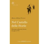 Il castello delle storie - Marco Albino Ferrari - Hoepli, 2019