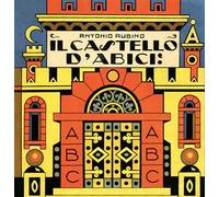 Il castello di Abici. Ediz. illustrata
