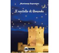 Il castello di Amanda - [LFA Publisher]