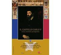 Il castello di Carlo V. Tracce, memorie, protagonisti