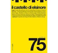 Il castello di Elsinore (2017). Vol. 75