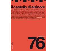 Il castello di Elsinore (2017). Vol. 76